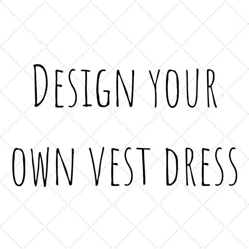 Design your own Vest Dress